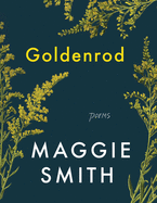 Goldenrod: Poems Hardcover
