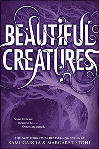 Beautiful Creatures (Beautiful Creatures, 1)
