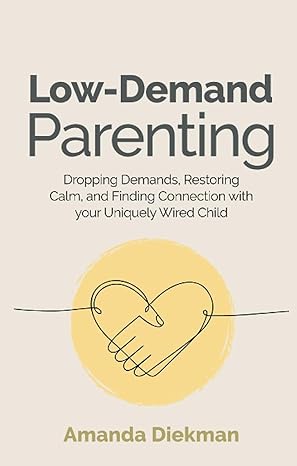 Low-Demand Parenting
