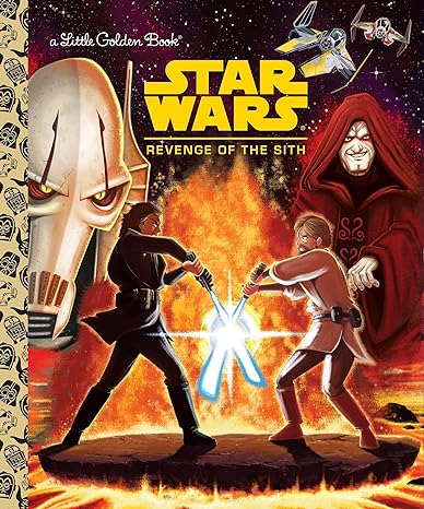 Star Wars: Revenge of the Sith (Star Wars) (Little Golden Book)