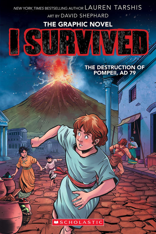 I Survived Graphic Novel 10 - The Destruction of Pompeii, AD 79