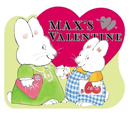 Max's Valentine (Max and Ruby)