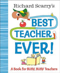 Richard Scarry's Best Teacher Ever