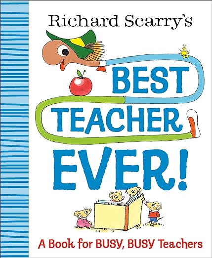 Richard Scarry's Best Teacher Ever