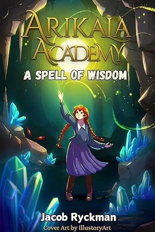 Arikala Academy: A Spell of Wisdom