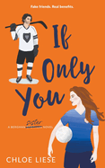 If Only You (Bergman Brothers #6)