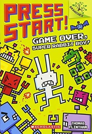 Game Over, Super Rabbit Boy!: A Branches Book (Press Start! #1) (1)