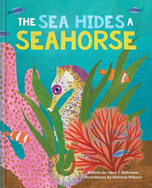 The Sea Hides A Seahorse