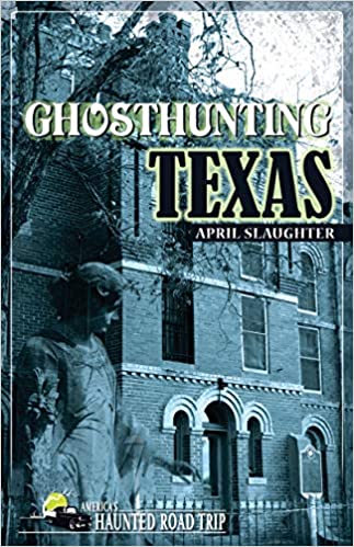 Ghosthunting Texas (America's Haunted Road Trip)