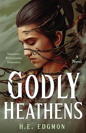 Godly Heathens: A Novel (The Ouroboros, 1)