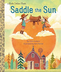 Saddle the Sun (Little Golden Book)