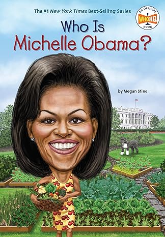 Who Is Michelle Obama? (Who Was?)