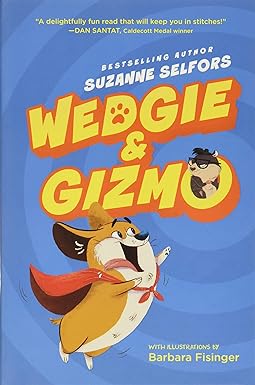 Wedgie & Gizmo (Wedgie & Gizmo, 1)