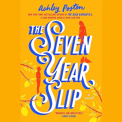 The Seven Year Slip
