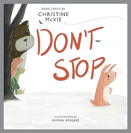 Don't Stop: A Children's Picture Book (LyricPop)