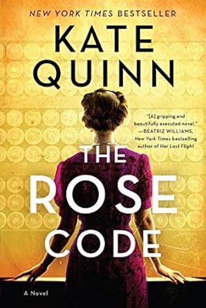 The Rose Code: A Novel
