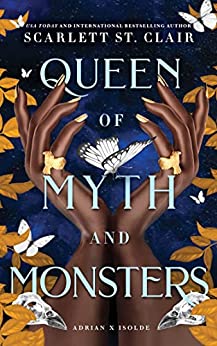 Queen of Myth and Monsters (Adrian X Isolde Book 2)