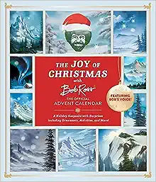 The Joy of Christmas with Bob Ross: The Official Advent Calendar (Featuring Bob's Voice!): A Holiday Keepsake with Surprises including Ornaments, Activities, and More!