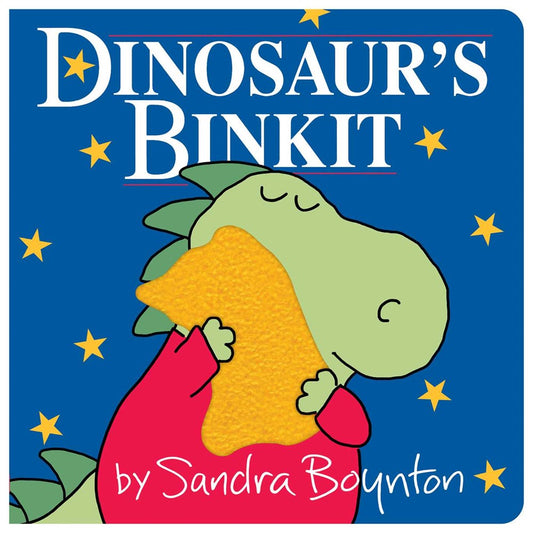 Dinosaur's Binkit Board Book