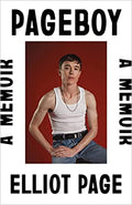 Pageboy - A Memoir - Elliot Page