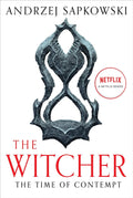 The Time of Contempt (The Witcher, 4) (Paperback)