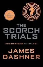 The Scorch Trials (Maze Runner, Book 2)