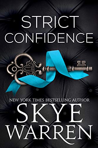 Strict Confidence (Rochester Trilogy Book 2)