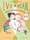 Break the Fossil Record (Ivy + Bean, Book 3)