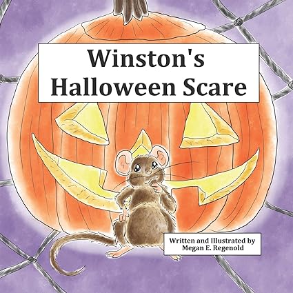 Winston's Halloween Scare (Winston The House Mouse)