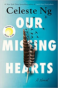 Our Missing Hearts: A Novel