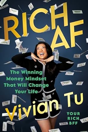 Rich AF: The Winning Money Mindset That Will Change Your Life Hardcover