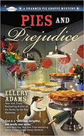Pies and Prejudice (A Charmed Pie Shoppe Mystery)