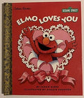 Elmo Loves You (Sesame Street) (Little Golden Book)