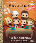 F Is For Friends Little Golden Book: An Alphabet Book