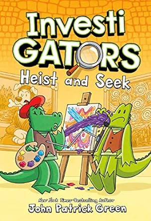 InvestiGators: Heist and Seek (InvestiGators, 6)