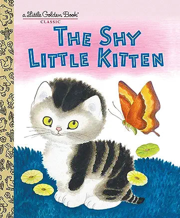 The Shy Little Kitten (Little Golden Books)