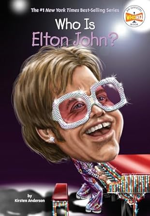 Who Is Elton John? (Who Was?)