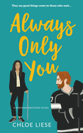 Always Only You (Bergman Brothers #2)