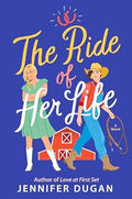 The Ride of Her Life: A Novel