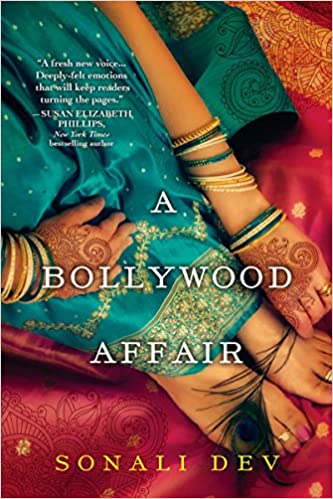 A Bollywood Affair: A Heartfelt and Romantic Novel of Modern India