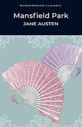 Mansfield Park (Wordsworth Classics) Paperback