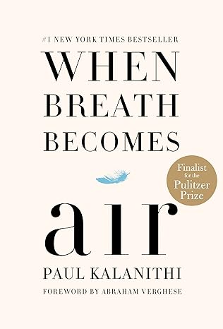When Breath Becomes Air Hardcover