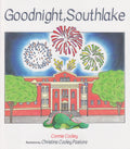 Goodnight, Southlake