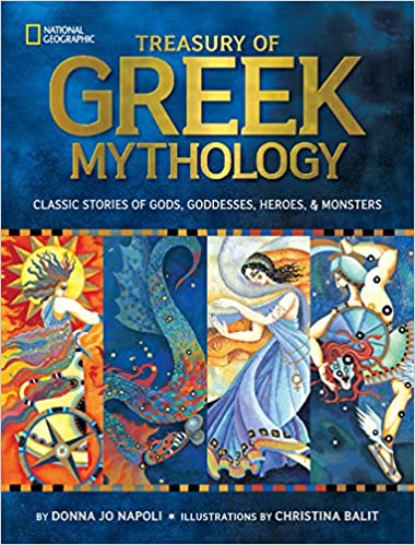 Treasury of Greek Mythology: Classic Stories of Gods, Goddesses, Heroes & Monsters Hardcover