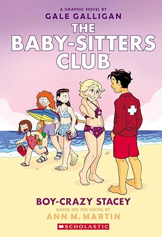 The Baby-Sitters Club Graphic Novel 7 - Boy-Crazy Stacey