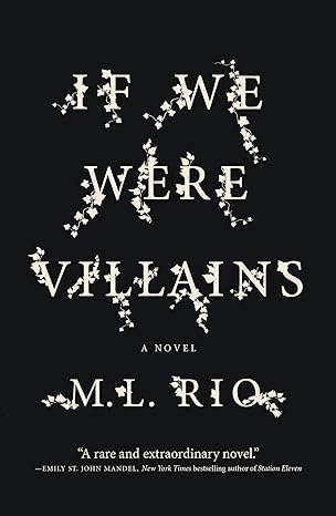 If We Were Villains: A Novel (Paperback)