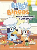Bluey and Bingo's Fancy Restaurant Cookbook: Yummy Recipes, for Real Life