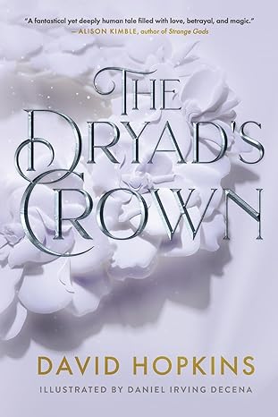 The Dryad's Crown (Tales from Efre Ousel) (Paperback)