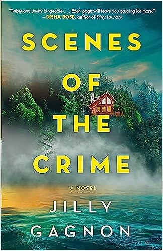Scenes of the Crime: A Novel