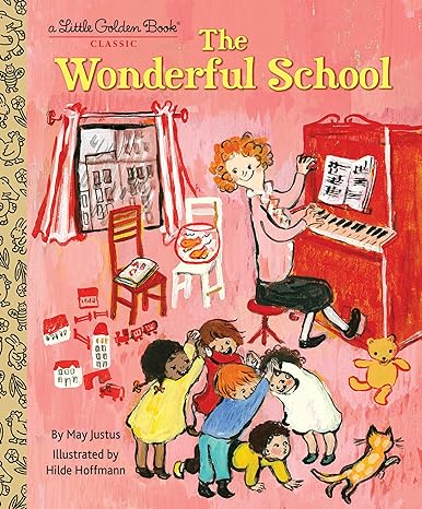 The Wonderful School (Little Golden Book)